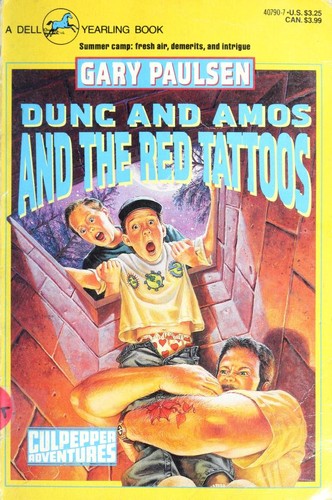 Gary Paulsen: Dunc and Amos and the red tattoos (1993, Dell)
