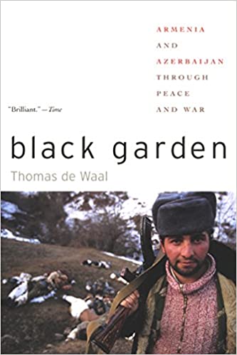 Thomas De Waal: Black Garden (2003, New York University Press)