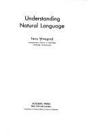 Terry Winograd: Understanding natural language. (1972, Academic Press, Academic Pr)
