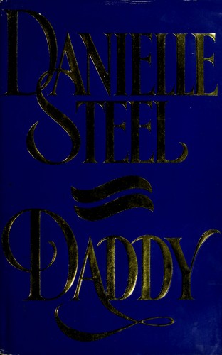 Danielle Steel: Daddy (EBook, 2009, Random House Publishing Group)