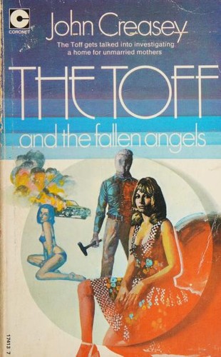 John Creasey: The Toff and the fallen angels (1973, Coronet)