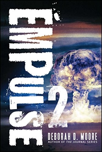 Deborah D. Moore: EMPulse2 (Paperback, 2018, Permuted Press)