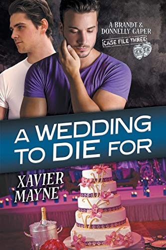 Xavier Mayne: A Wedding to Die For (Paperback, Dreamspinner Press LLC)