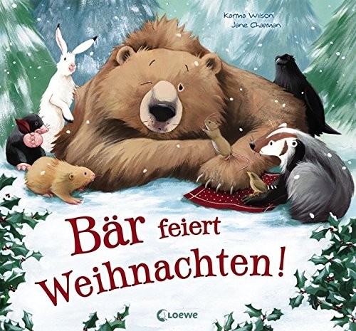 Karma Wilson: Bar feiert Weihnachten! (Hardcover, Loewe Verlag GmbH)
