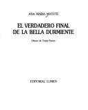 Ana María Matute: El verdadero final de la bella durmiente (Spanish language, 1995, Editorial Lumen)