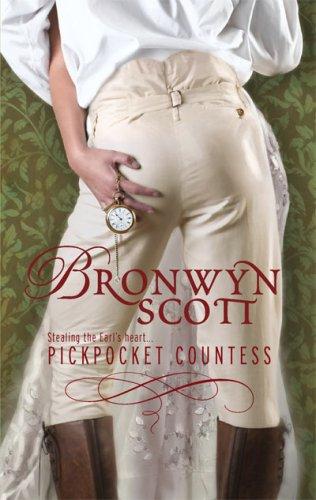 Bronwyn Scott: Pickpocket Countess (Paperback, 2008, Harlequin)
