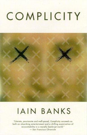 Iain M. Banks, Iain Banks: Complicity (Paperback, 2002, Scribner)