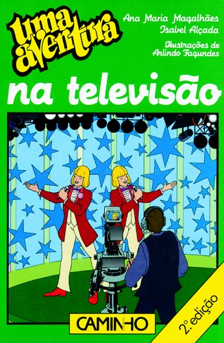 Ana Maria Magalhães e Isabel Alçada: Uma Aventura na Televisão (Paperback, Portuguese language, 1998, Editorial Caminho)
