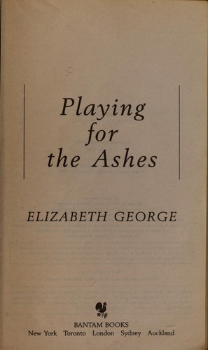 Elizabeth George: Playing for the ashes (1995, Bantam Books)