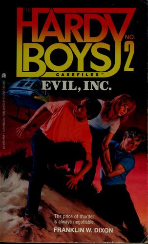 Franklin W. Dixon, Frank Dixon: Evil inc (Paperback, 1991, Pocket Books)