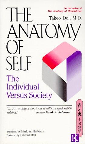 Doi, Takeo: The Anatomy of Self (Paperback, 1988, Kodansha America)