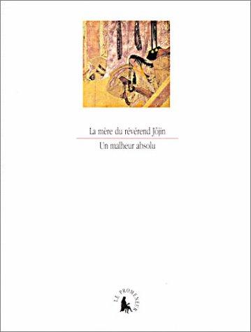 Mère du révérend Jôjin, Bernard Frank: Un malheur absolu (Paperback, French language, 2003, Gallimard)