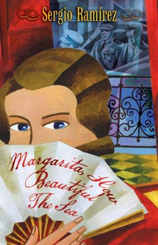 Sergio Ramírez, Sergio Ramfrez: Margarita, How Beautiful the Sea (Paperback, 2008, Curbstone Press)