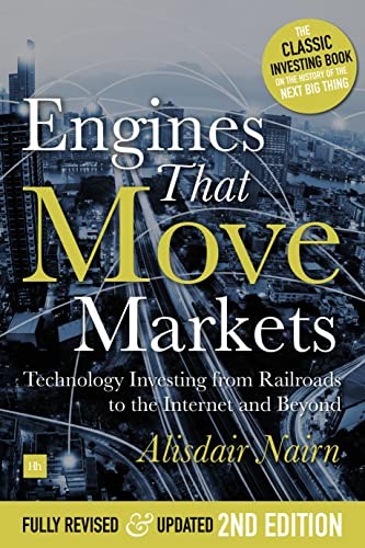 Alasdair G. M. Nairn: Engines that move markets (2018, Harriman House)