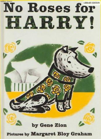 Gene Zion: No Roses for Harry! (Hardcover, 1999, Tandem Library)