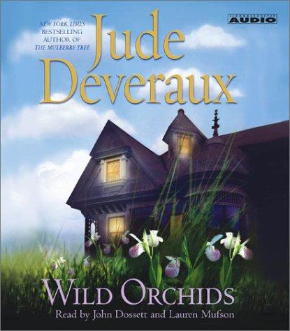 Jude Deveraux: Wild Orchids  (AudiobookFormat, 2003, Simon & Schuster Audio)