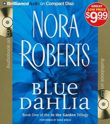 Nora Roberts: Blue Dahlia
            
                In the Garden Audio (2010, Brilliance Corporation)