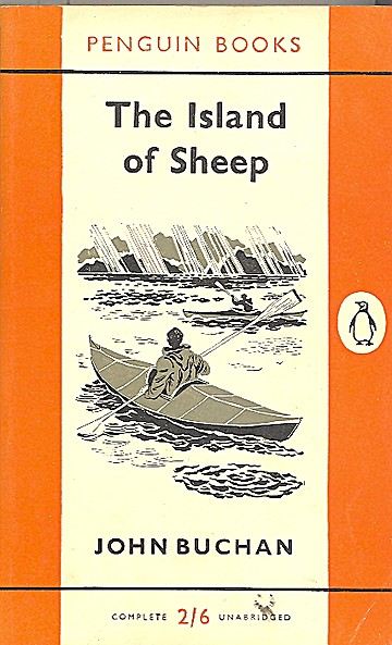 John Buchan: The Island of Sheep (Paperback, 1956, Penguin Books)