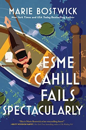 Marie Bostwick: Esme Cahill Fails Spectacularly (2023, HarperCollins Publishers, William Morrow Paperbacks)