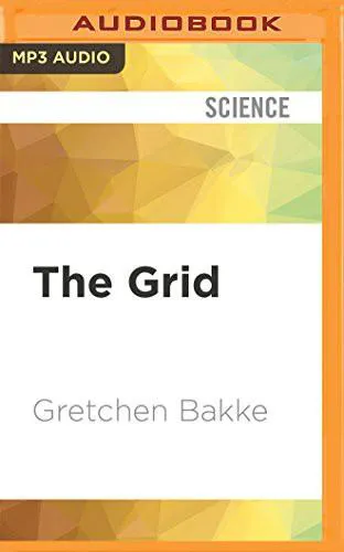 Gretchen Bakke, Emily Caudwell: Grid, The (2017, Audible Studios on Brilliance, Audible Studios on Brilliance Audio)