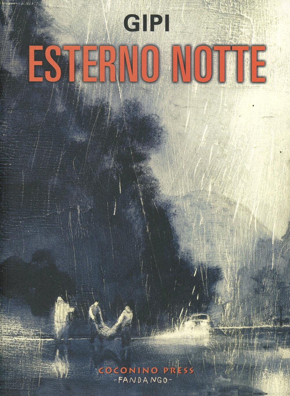 Gipi: Esterno notte (Italian language, 2014, Coconino Press)