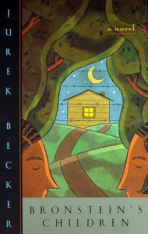 Jurek Becker: Bronstein's children (1999, University of Chicago Press)