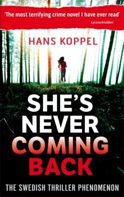 Hans Koppel: Shes Never Coming Back (2012, Sphere)