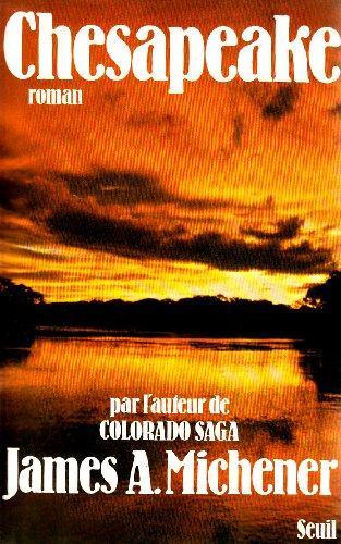 James A. Michener: Chesapeake (French language, 1979, Éditions du Seuil)
