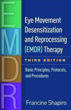 Francine Shapiro: Eye Movement Desensitization and Reprocessing Therapy (2017)