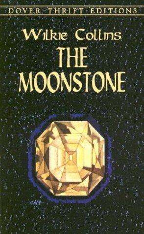 Wilkie Collins, Andronum, Pieter Koster, Sandra Kemp: The Moonstone (2002, Dover Publications)
