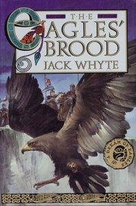 Jack Whyte: The eagles' brood (1994, Viking)