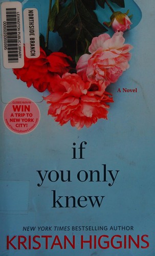 Kristan Higgins: If you only knew (2015)