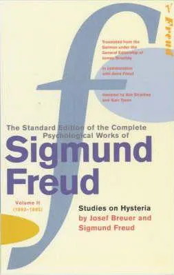Sigmund Freud, Josef Breuer: Studies on hysteria (2001)