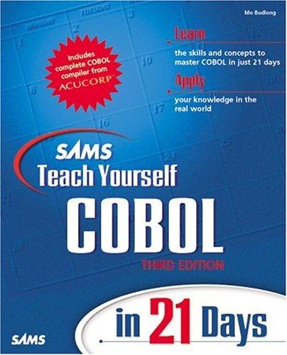 Mo Budlong: Sams teach yourself COBOL in 21 days (2000, Sams Publishing, Sams)