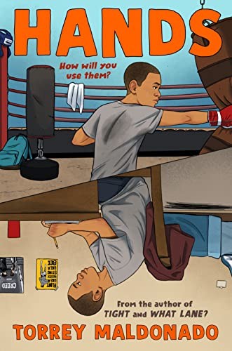 Torrey Maldonado: Hands (2023, Penguin Young Readers Group, Nancy Paulsen Books)