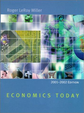 Miller, Roger LeRoy Miller: Economics Today (Hardcover, 2000, Addison Wesley)