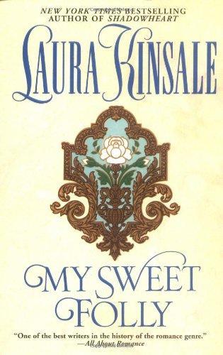 Laura Kinsale: My Sweet Folly
