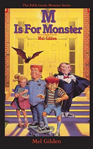 Mel Gilden: M Is for Monster (Paperback, Ibooks for Young Readers)