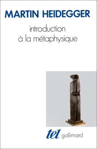 Martin Heidegger, Gilbert Kahn: Introduction à la métaphysique (Paperback, French language, Gallimard)