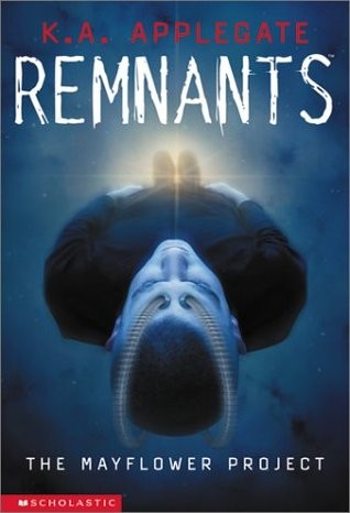 Katherine A. Applegate: Mayflower Project (Remnants, #01) (Hardcover, 2001, Turtleback Books Distributed by Demco Media)
