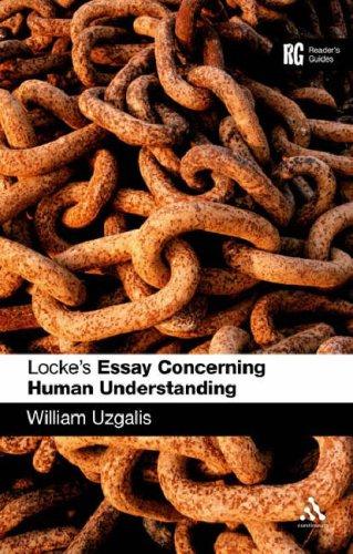 William Uzgalis: Locke's Essay Concerning Human Understanding (Paperback, 2007, Continuum International Publishing Group)