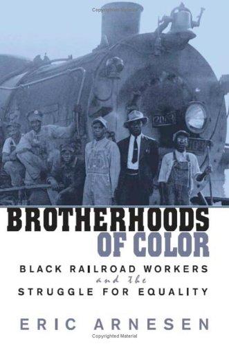 Eric Arnesen: Brotherhoods of Color (Paperback, Harvard University Press)