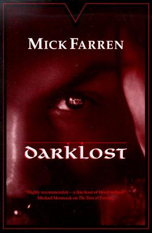 Mick Farren: Darklost (2000, Tor)