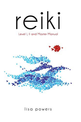 Lisa Powers: Reiki (Paperback, CreateSpace Independent Publishing Platform, Createspace Independent Publishing Platform)