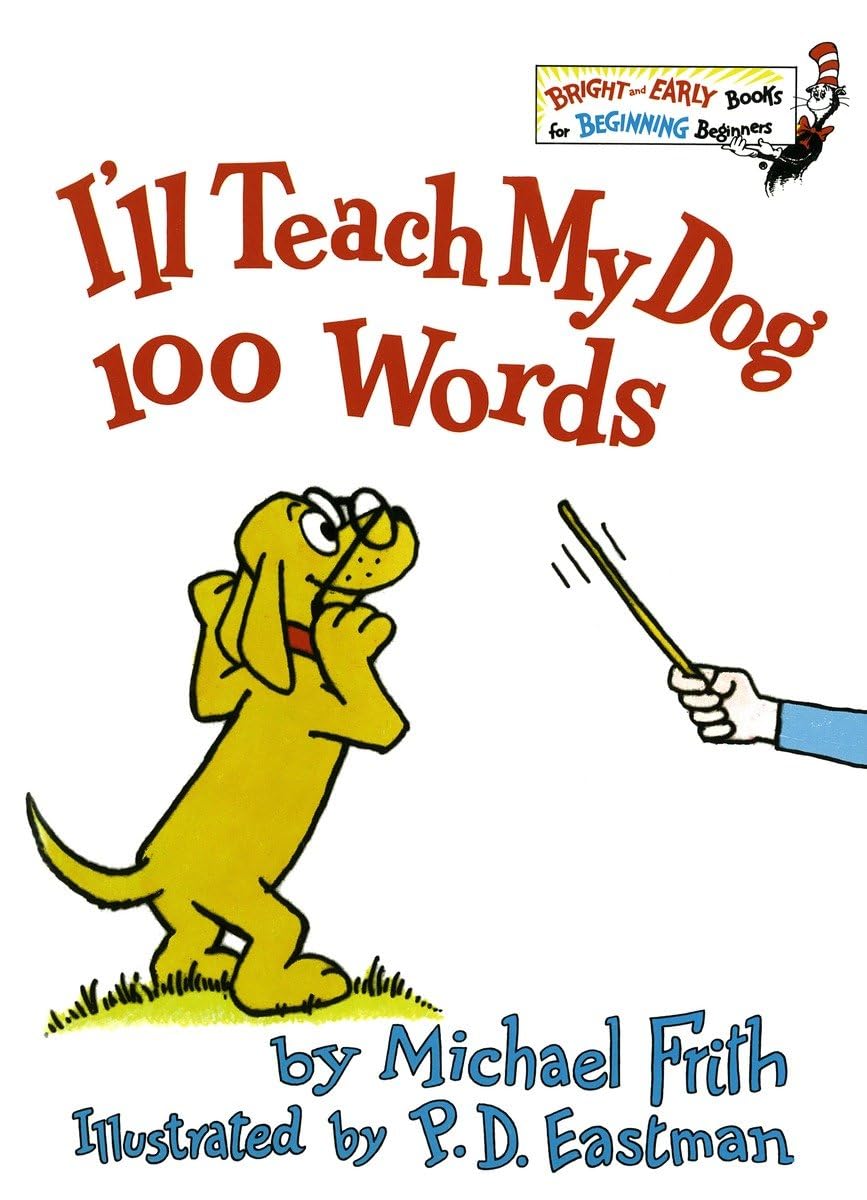 Michael Frith: I'll Teach My Dog 100 Words (Random House Books for Young Readers)