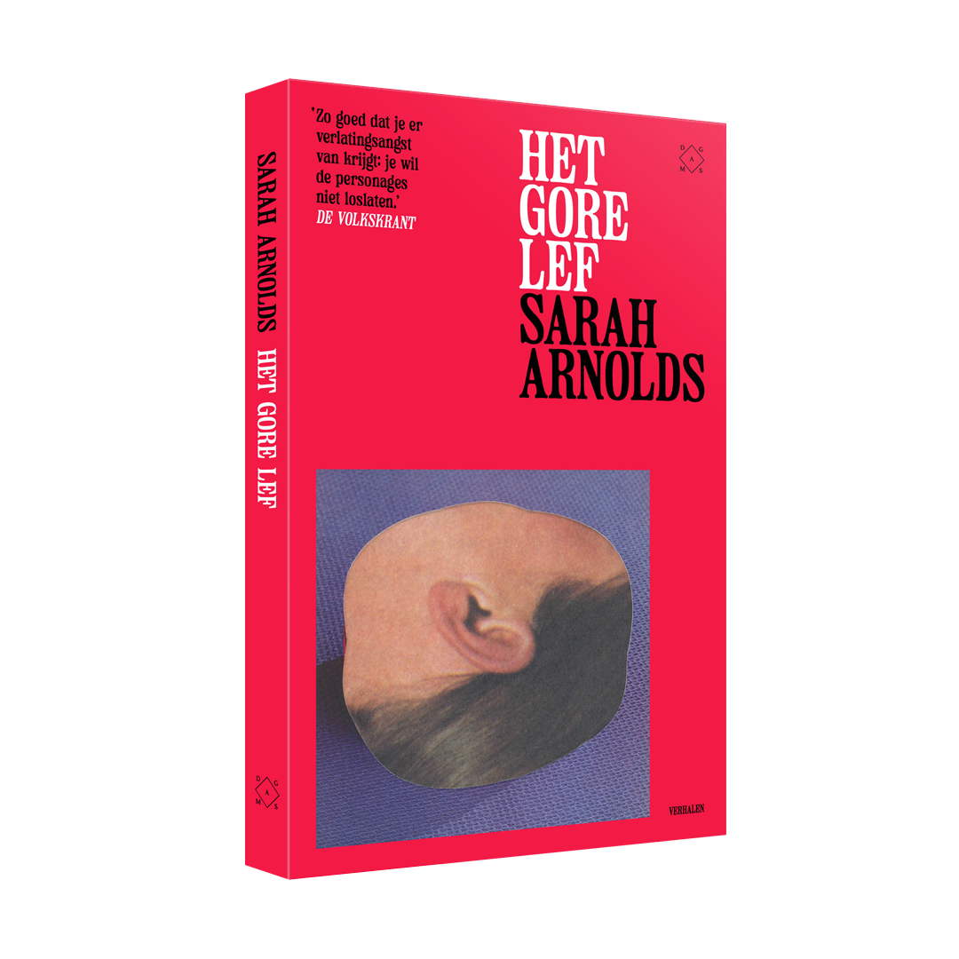 Sarah Arnolds: Het gore lef (Paperback, Nederlands language, Das Mag)