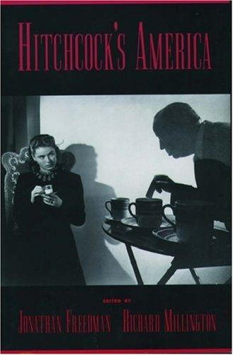 Freedman, Jonathan, Richard H. Millington: Hitchcock's America (1999, Oxford University Press)