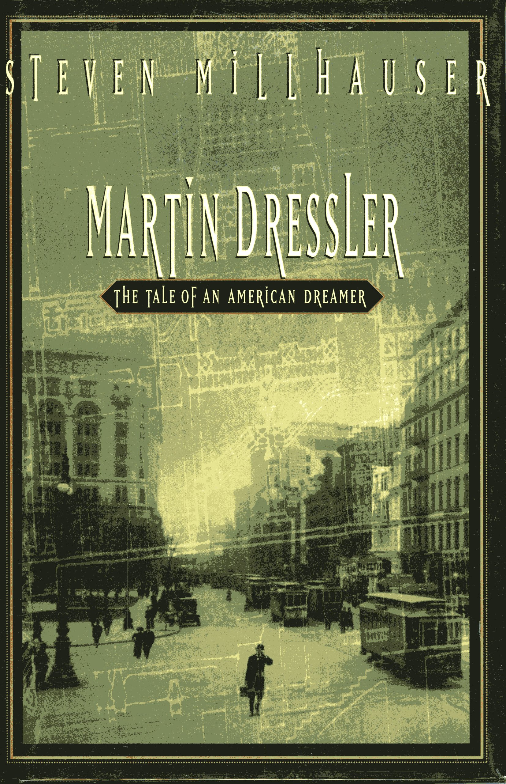 Steven Millhauser: Martin Dressler (Hardcover, 1996, Crown)