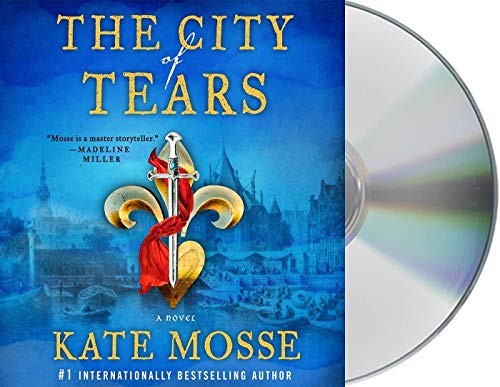 Kate Mosse, Hattie Morahan: The City of Tears (AudiobookFormat, 2021, Macmillan Audio)
