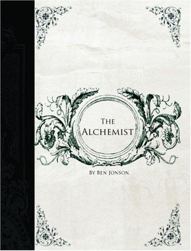 Ben Jonson: The Alchemist (Paperback, 2006, BiblioBazaar)